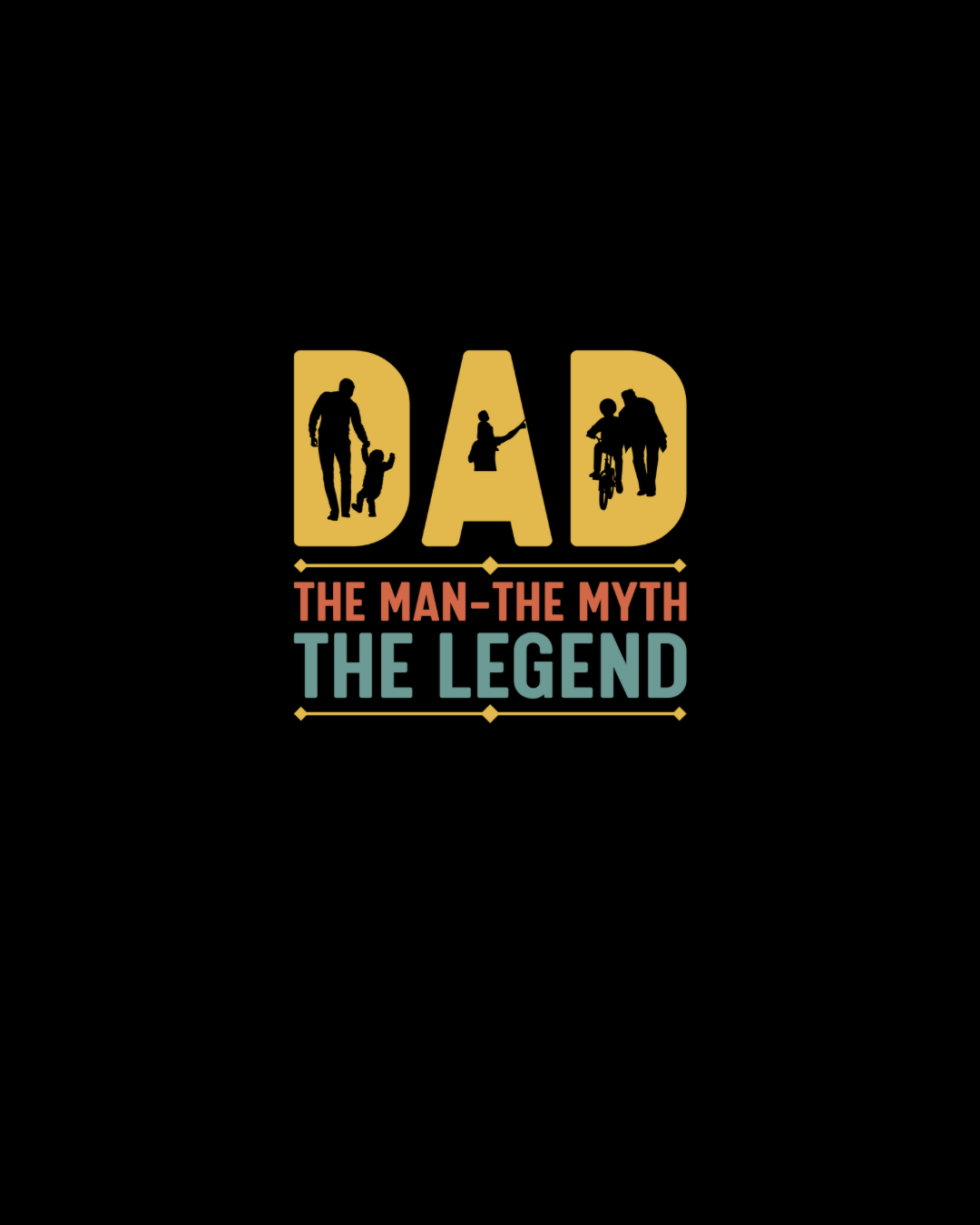 Dad The Man The Myth The Legend DTF Transfer