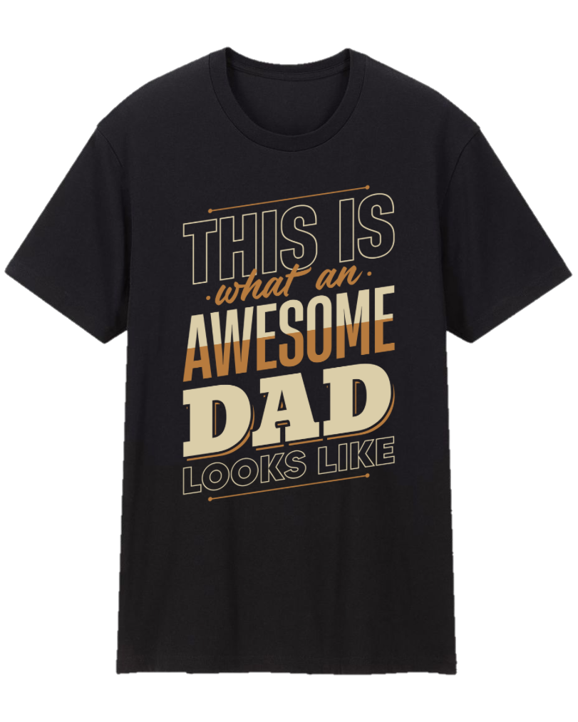 This Is What An Awesome Dad Looks Like Father Appreciation Tee Shirt