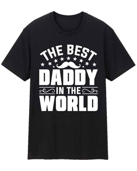 The Best Daddy In The World Father Appreciation Tee Shirt