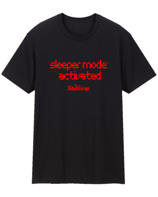 Sleeper Mode: Activated BabyKGarage Tee Shirt