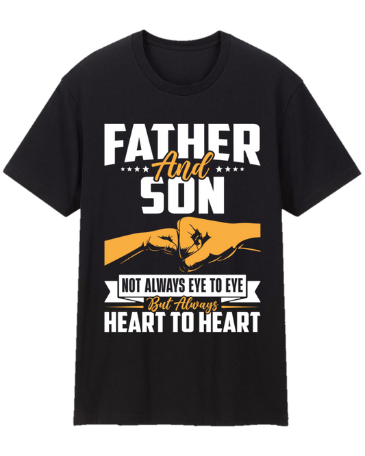 Father And Son Not Always Eye To Eye But Always Heart To Heart Father Appreciation Tee Shirt