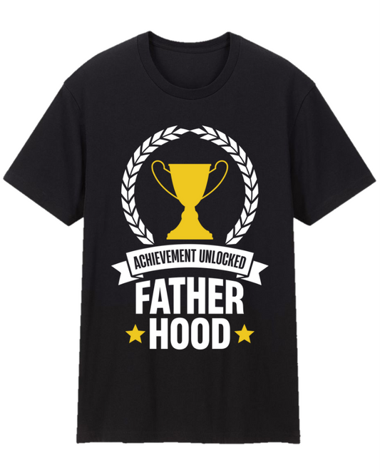 Achievement Unlocked: Fatherhood Father Appreciation Tee Shirt