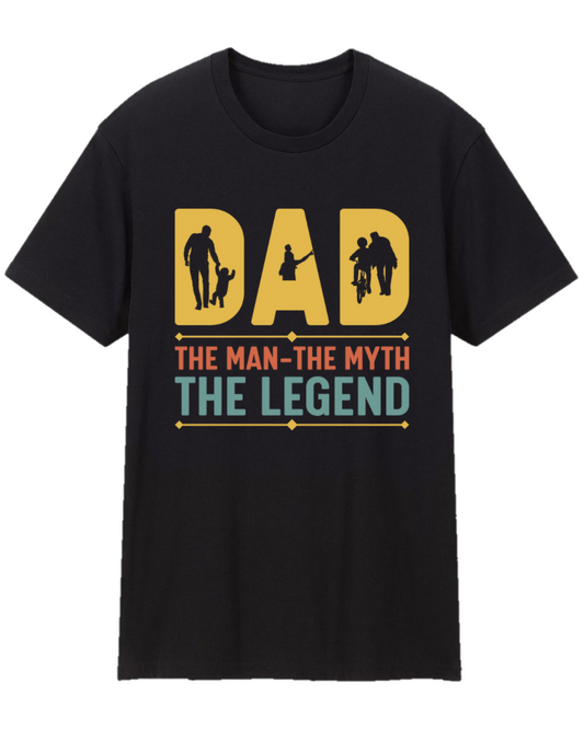 Dad The Man, The Myth, The Legend Father Appreciation Tee Shirt