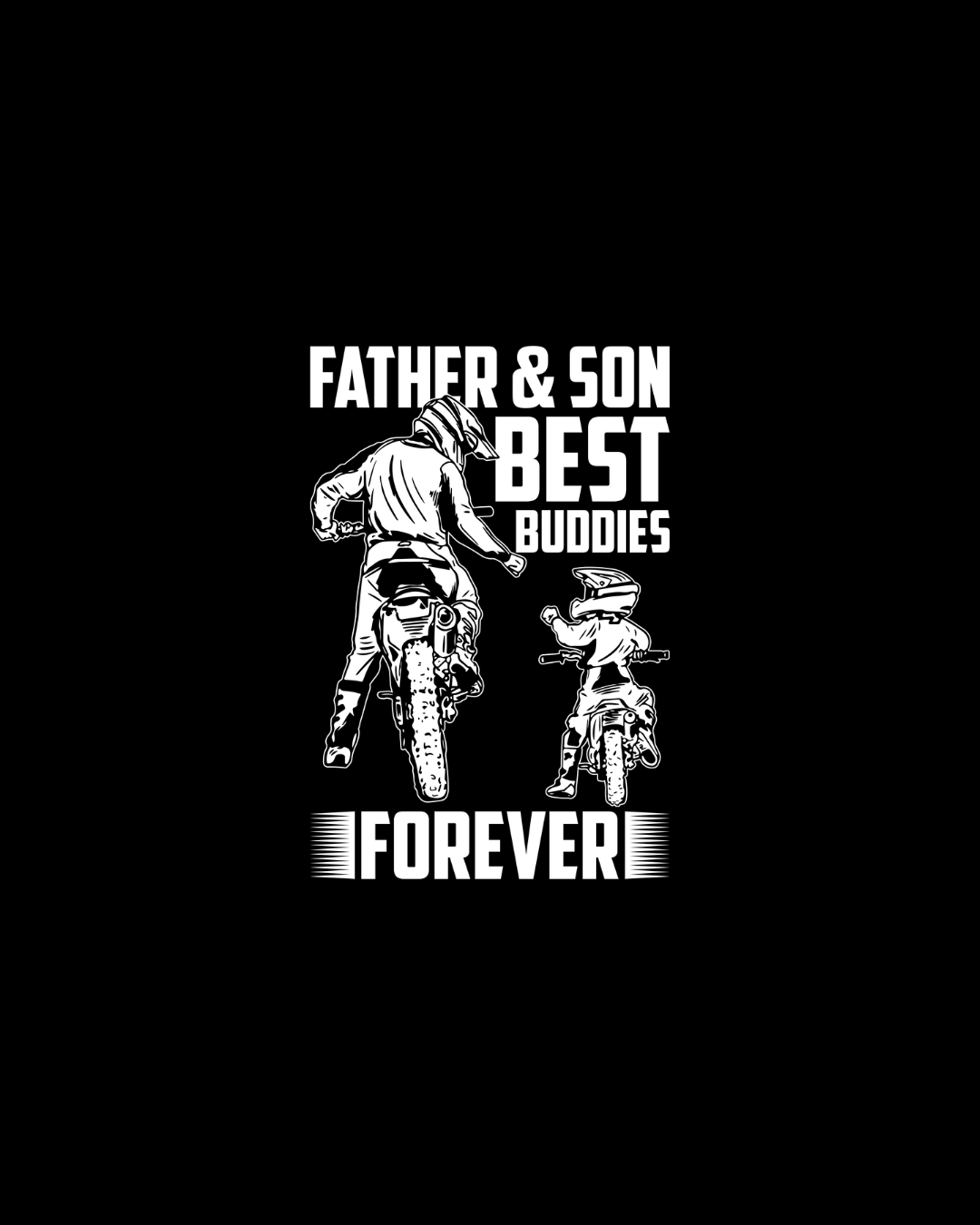 Father & Son Best Buddies Forever DTF Transfer