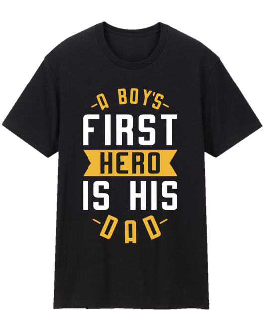 A Boy’s First Hero Is His Dad Father Appreciation Tee Shirt